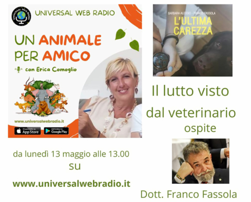 Il lutto visto dal veterinario - Ospite Dott. Franco Fassola Veterinario comportamentalista